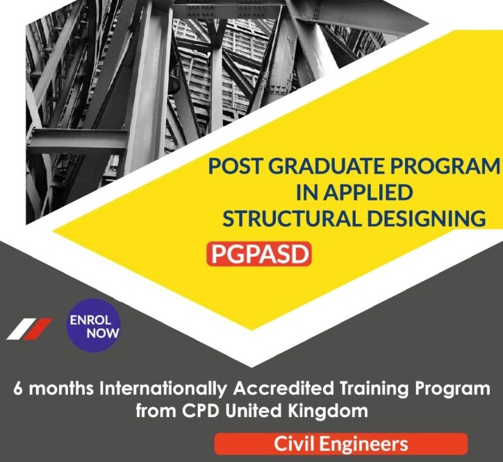 POST GRADUATE PROGRAM IN APPLIED STRUCTURAL DESIGNING (PGPASD)